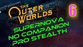 Outer Worlds Walkthrough SUPERNOVA NO COMPANIONS Part 6 - Battling Robots at the Geothermal Plant