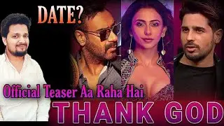 Thank God Trailer Release Date | Thank God Movie | Ajay Devgan, Siddharth Malhotra