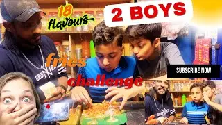 Fries Frenzy Challenge: 2 Boys, 18 Flavors,  Winning  5000