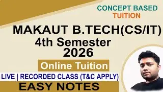 MAKAUT B.TECH 4TH SEM CSE IT 2026 ONLINE TUITION | NOTES AVAILABLE | CALL 9007292436