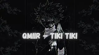 QMIIR &ndash; TIKI TIKI