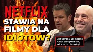 FILMY DLA IDIOTÓW? Matt Damon demaskuje giganta i mówi JAK NETFLIX PRODUKUJE SWOJE 