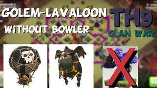 golem-Lavaloon without bowlers : bulliam coc