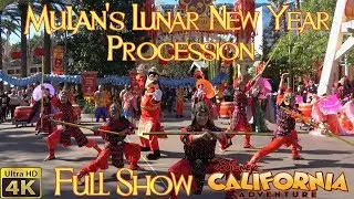 (4K) Mulan's Lunar New Year Procession FULL SHOW Version 2 (Disney California Adventure)