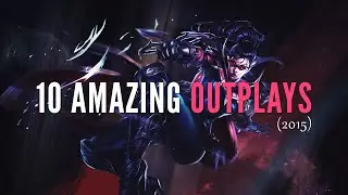 10 Amazing Outplays (2015) - League of Legends