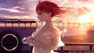 [HD] Nightcore - Lost in space [FSTU Release]