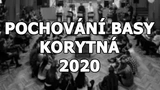 POCHOVÁNÍ BASY KORYTNÁ 2020