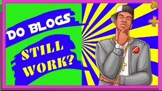 Do Blogs Still Work