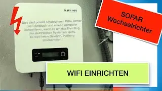 SOFAR Wechselrichter - WIFI einrichten