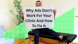 Why Ads Don't Work For Your Clinic And How To Fix It
