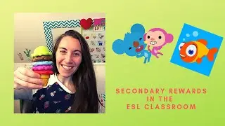 Secondary Rewards in the ESL Classroom