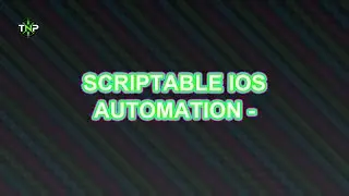 Scriptable iOS Automation - In-Depth Tutorial | TechNavigatorProOfficial