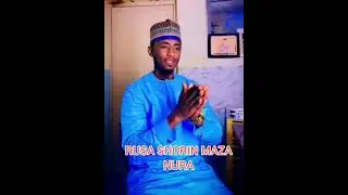 Rusa shirin maza gwarzo NURA by shamsu Alale 