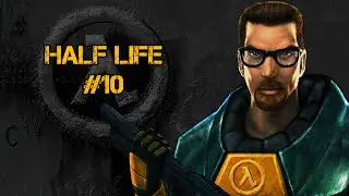 Como Volver A Empezar | Half Life Capitulo 10 - JeffMaster411