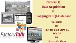 FactoryTalk View | SE | Allen Bradley | SCADA | Tutorial 13 | Data Logging in SQL Database