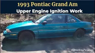 [G] 1993 Grand Am - Top End Ignition Work