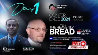 THE HEAVENLY BREAD II DAY 1 II 16/08/2024