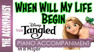 When Will My Life Begin (Tangled) | Piano Accompaniment [Karaoke Lyrics in CC]