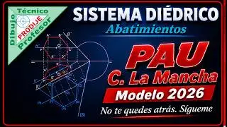 Diédrico Abatimiento de plano. 17 HEXÁGONO DON DOS LADOS PARALELOS A L.T. PAU C  MANCHA MODELO 2026