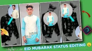 ☺️Eid Mubarak Status Editing &hearts;️ | Alight Motion Status Video Editing🤲 | #AsikAlightEditing