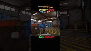 without scope AWM HEADSHOT 🗿🍷
