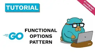 GO | The Functional Options Pattern with easy Example in Code
