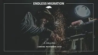 Raggio Custom Calls - A Calling - An Endless Migration Official Trailer
