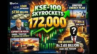 Pakistan stock exchange sky rockets 172000 | Adb 730$ loan | Fbr 101% Growth #psx #kse100 #pakistan 