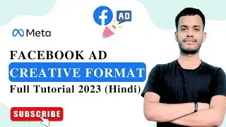 Facebook Creative  & Dimensions Format |Text & Technica Format|FB Ad Specifications in Hindi 2023