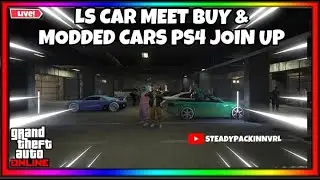 *LIVE* [PS4]BUY AND SELL LS CAR MEET JOIN JOIN!! #1600SUBS?!?!