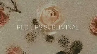red lips subliminal.