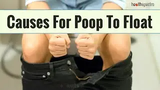 Cause For Poop To Float | HealthSpectra