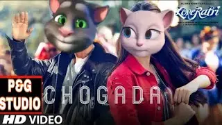 Talking tom || Chogada full song with talking tom version|| funny version chogada song|by p&g studio