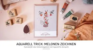 DIY Stamping Tutorial - Gl&uuml;ckwunschkarte - Stempel trifft Aquarell