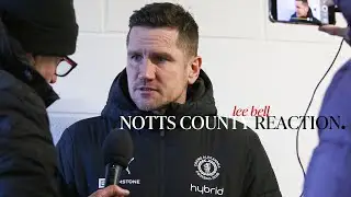 NOTTS COUNTY REACTION | Lee Bell Reflects On First Defeat In 2026