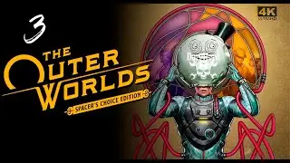 The Outer Worlds PS5 |03| Прохождение 4K UltraHD 2160p Без Комментариев!