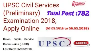 UPSC Recruitment 2018||Apply Online||Total post 782