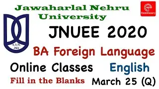 JNU Entrance Exam 2020 | BA Foreign Language | English | Online Classes - 3 (Q) | Test Series JNUEE