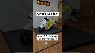 Ather EL01 concept vehicle based on the new EL Platform.