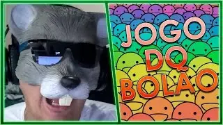 VAMOS NOS UNIR PARA FICAR BOLOSO #05 - JOGO DO BOLÃO