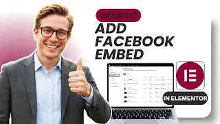 How to Add Facebook Embed in Elementor (Updated 2026)