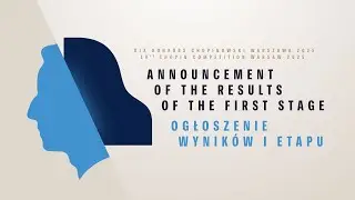 ANNOUNCEMENT OF THE RESULTS OF THE FIRST STAGE | OGŁOSZENIE WYNIK&Oacute;W I ETAPU
