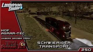 LS22 - Unsere grosse Farm - Schwieriger Transport - Mountain Hill 2022 - E250