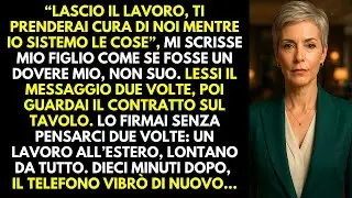 “Lascio il lavoro, ti prenderai cura di noi mentre io cerco di sistemare le cose.” Disse mio figlio…