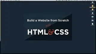 Создание веб сайта с нуля с помощью HTML & CSS/№2