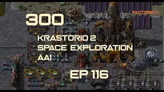 EP116 - Train stops for Delivery cannons - Factorio 300 (Krastorio 2 | Space exploration | AAI )