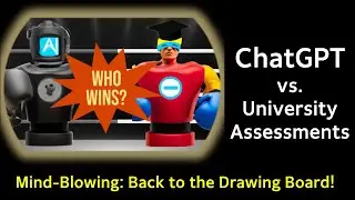 AI Revolution: ChatGPT vs. Assessments-Mind-Blowing Insights, Everything You Need to Know in 10mins!