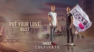 NSCLT ft. Alex Holmes - Put Your Love (Official HQ Preview)