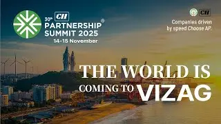Andhra Pradesh Hosts CII Partnership Summit 2025 | Building India&rsquo;s Future of Growth