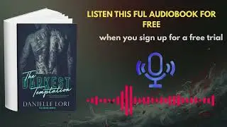 The Darkest Temptation Audiobook | Dark Mafia Romance by Danielle Lori